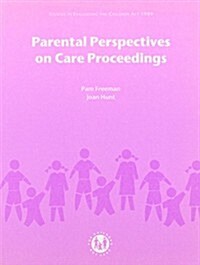 Parental Perspectives on Care Proceedings (Paperback)