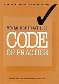 Code of Practice : Mental Health Act, 1983 (Paperback, 3 Rev ed)
