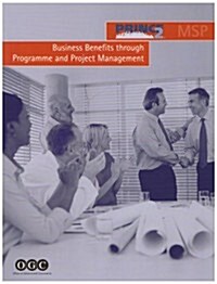 Business Benefits Through Programme And Project Management (Paperback, 1st)