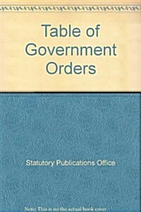Table of Government Orders (Hardcover)