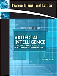 [중고] Artificial Intelligence: Structures and Strategies for Complex Problem Solving. George F. Luger (Paperback)