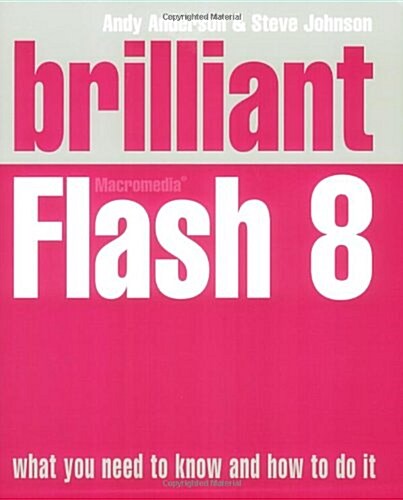Brilliant Macromedia Flash 8 (Paperback)