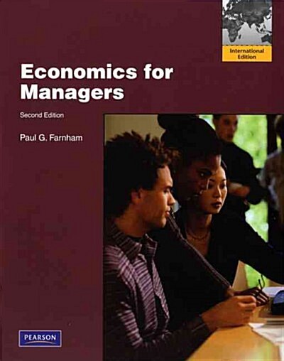 Economics for Managers: International Version (Paperback)