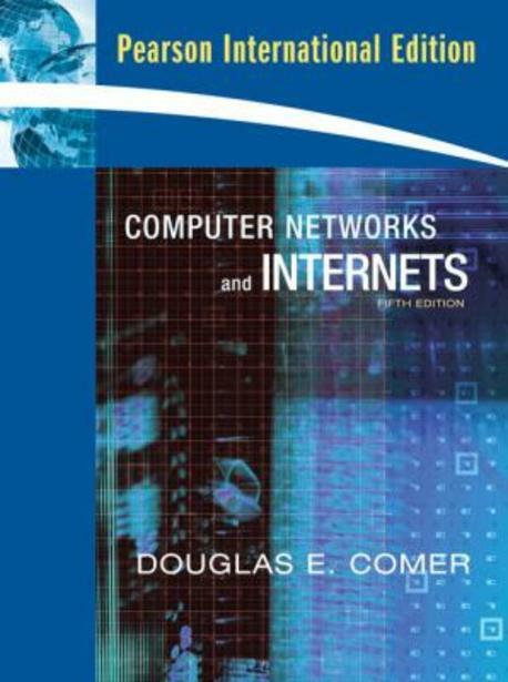 Computer Networks and Internets (Paperback)