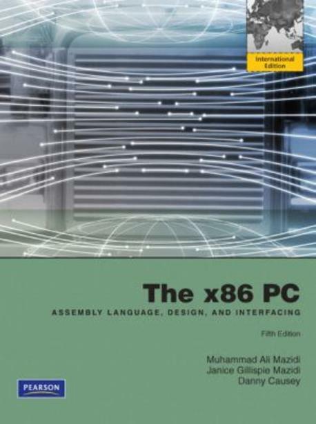 X86 PC: Assembly Language, Design, and Interfacing (Paperback)