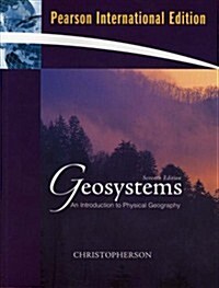 Geosystems: An Introduction to Physical Geography (Paperback)