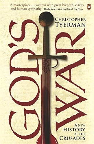 Gods War : A New History of the Crusades (Paperback)
