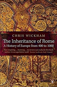 The Inheritance of Rome : A History of Europe from 400 to 1000 (Paperback)