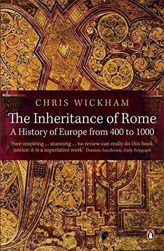 The Inheritance of Rome : A History of Europe from 400 to 1000 (Paperback)