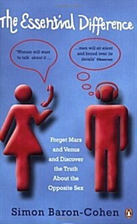 The Essential Difference: Men, Women and the Extreme Male Brain (Paperback)