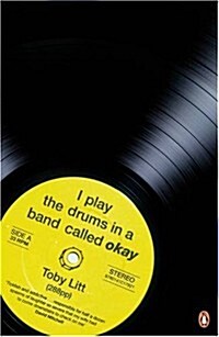 I Play the Drums in a Band Called Okay (Paperback)