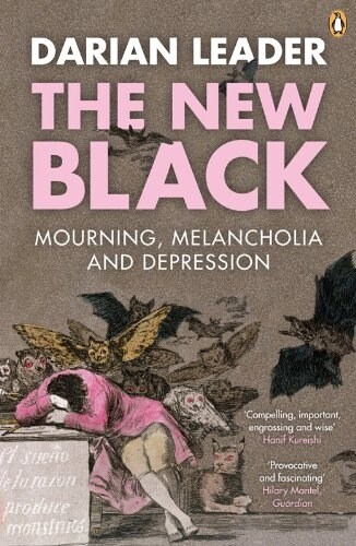 The New Black : Mourning, Melancholia and Depression (Paperback)