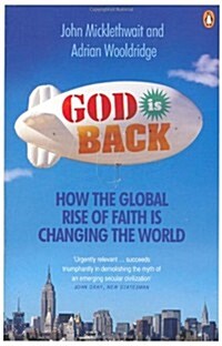 God is Back : How the Global Rise of Faith is Changing the World (Paperback)