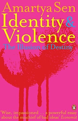 Identity and Violence : The Illusion of Destiny (Paperback)