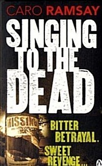 Singing to the Dead (Paperback)