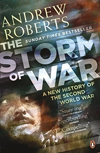 The Storm of War : A New History of the Second World War (Paperback)