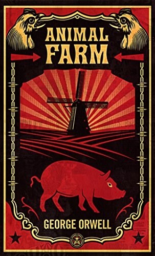 Animal Farm : The dystopian classic reimagined with cover art by Shepard Fairey (Paperback)