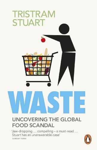 [중고] Waste : Uncovering the Global Food Scandal (Paperback)