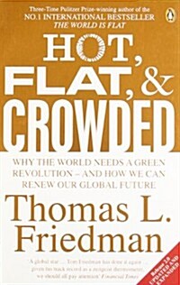 [중고] Hot, Flat, and Crowded : Why The World Needs A Green Revolution - and How We Can Renew Our Global Future (Paperback)