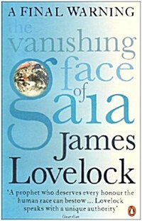 The Vanishing Face of Gaia : A Final Warning (Paperback)