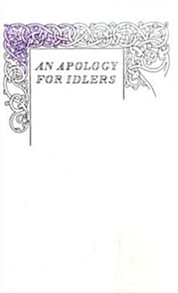 An Apology for Idlers (Paperback)