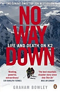 No Way Down : Life and Death on K2 (Paperback)