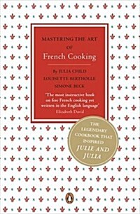 Mastering the Art of French Cooking (Paperback)