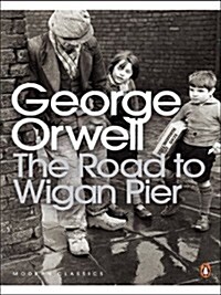 The Road to Wigan Pier (Paperback)