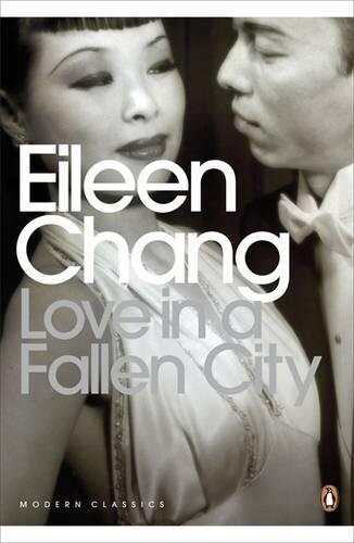 Love in a Fallen City (Paperback)