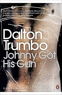 Johnny Got His Gun (Paperback)