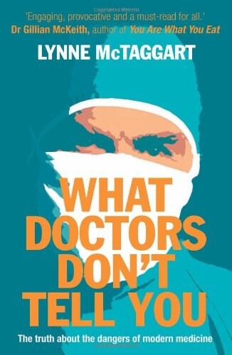 What Doctors Dont Tell You (Paperback, New ed)