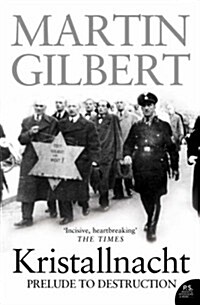 Kristallnacht : Prelude to Destruction (Paperback)