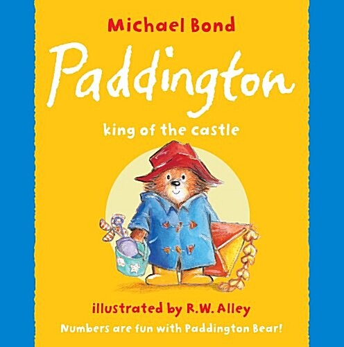 Paddington - King of the Castle (Paperback)