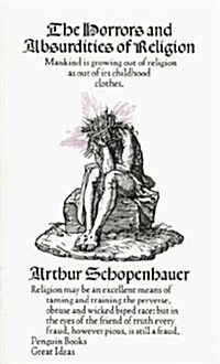 The Horrors and Absurdities of Religion (Paperback)
