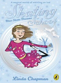 Skating School: Blue Skate Dreams (Paperback)