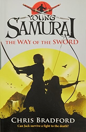 The Way of the Sword (Young Samurai, Book 2) (Paperback)