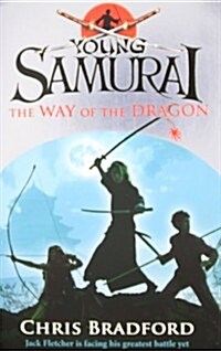 The Way of the Dragon (Young Samurai, Book 3) (Paperback)