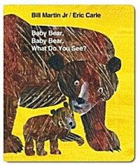 Baby Bear, Baby Bear, What do you See? (Board Book) (Board Book)