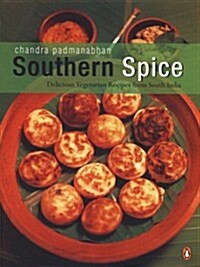 Southern Spice: Delicious Vegetarian Recipes from South India (Paperback)