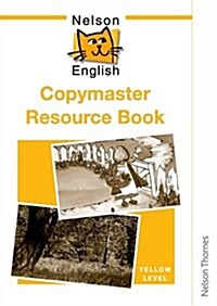 Nelson English - Yellow Level Copymaster Resource Book (Paperback)