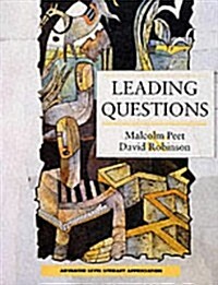 Leading Questions : Course in Literary Appreciation for A-level Students (Paperback)