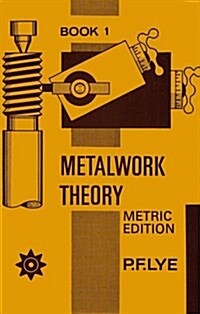 Metalwork Theory (Paperback, Metric ed)