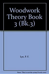 Woodwork Theory - Book 3 Metric Edition (Spiral Bound)