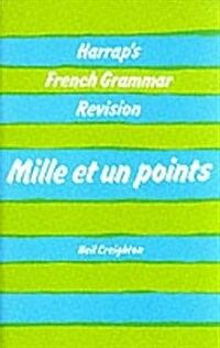 French Grammar Revision - Mille Et Un Points (Paperback)
