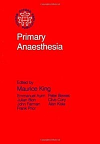 Primary Anaesthesia (Paperback)