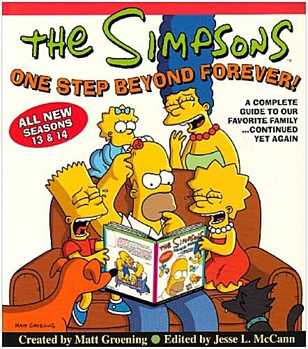 The Simpsons One Step Beyond Forever! : A Complete Guide to Seasons 13 and 14 (Hardcover, TV tie in ed)