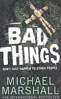 Bad Things (Paperback)