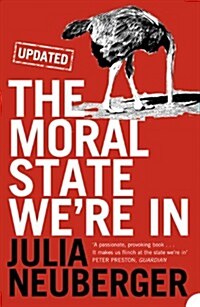 The Moral State Were In (Paperback)