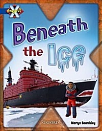 Beneath the Ice (Paperback)