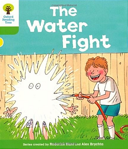 Oxford Reading Tree: Level 2: More Stories A: the Water Fight (Paperback)